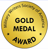 Gold Medal Award from the Military Writers Society of America